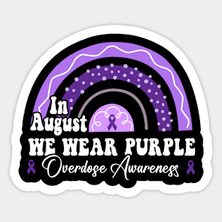 Rainbow In August We Wear Purple Overdose Awareness Month Sticker